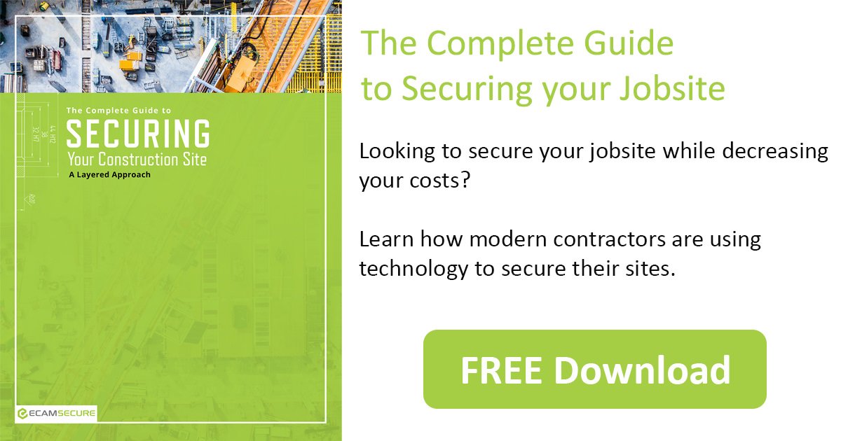 ECAMSECURE's complete guide to securing your jobsite